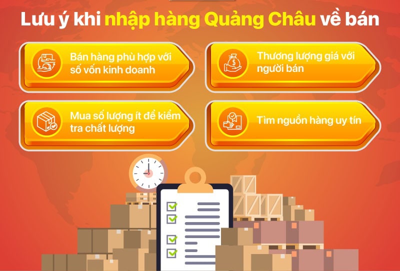 Lưu ý khi nhập hàng Quảng Châu