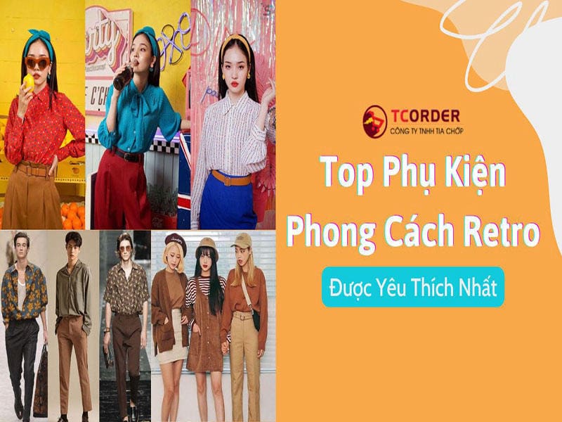 Phụ Kiện Phong Cách Retro Siêu Đẹp