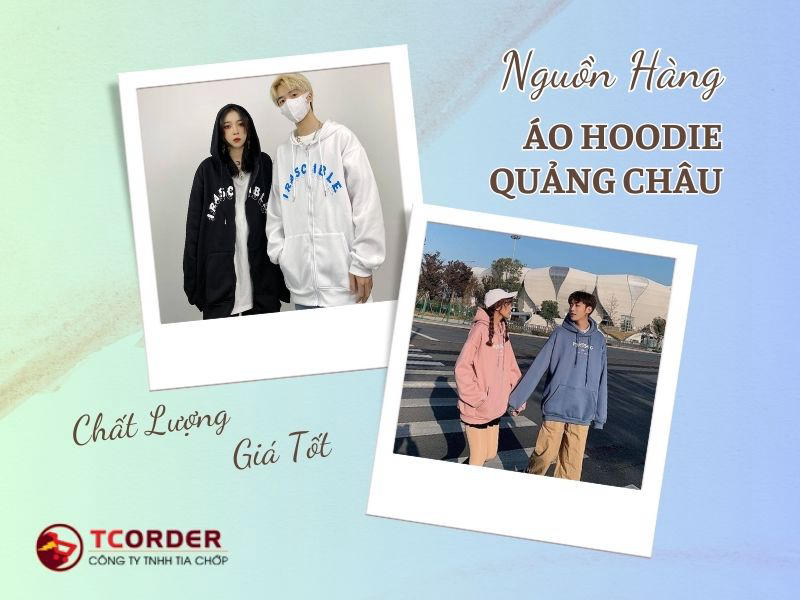 Áo Hoodie Quảng Châu