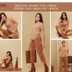 Mẹo kinh doanh thời trang phong cách Basic