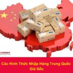 Các hình thức nhập hàng Trung Quốc được tin tưởng sử dụng nhiều nhất